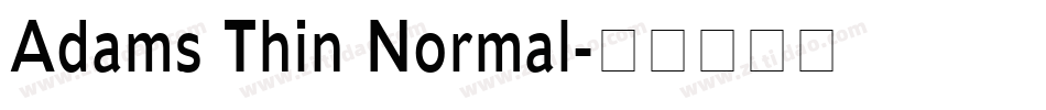 Adams Thin Normal字体转换